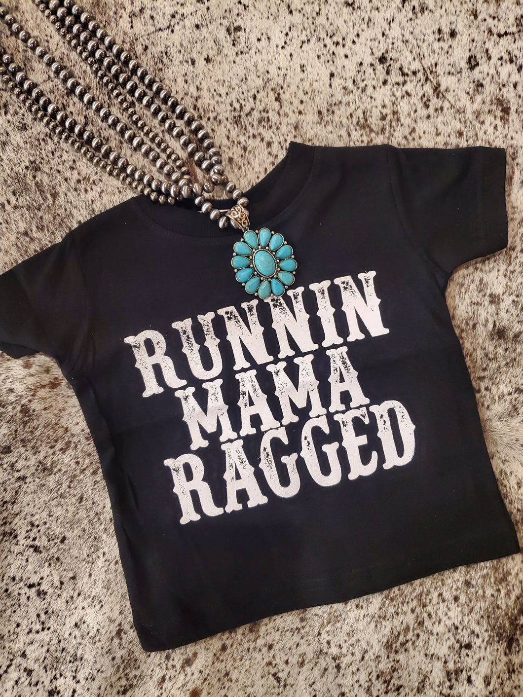 RUN-IN MAMA RAGGED